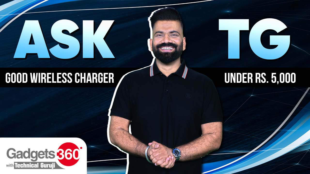 Gadgets 360 With Technical Guruji: Ask TG [February 22, 2024]