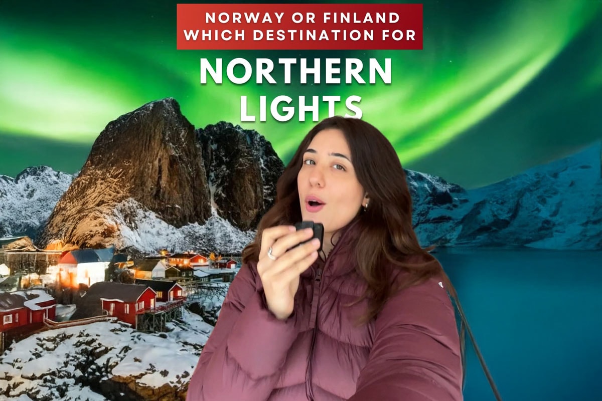 Norway vs. Finland for the Northern Lights: Tanya Khanijow's Honest Say! Norway vs. Finland for the Northern Lights: Tanya Khanijow's Honest Say!