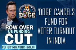 Elon Musk's DOGE Scraps $21 Million Funding For 'Voter Turnout In India' Elon Musk's DOGE Scraps $21 Million Funding For 'Voter Turnout In India'