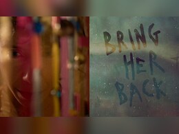 <i>Bring Her Back</i> Teaser: Danny Philippou's Mind-Bending Nightmare Is To Watch Out For <i>Bring Her Back</i> Teaser: Danny Philippou's Mind-Bending Nightmare Is To Watch Out For