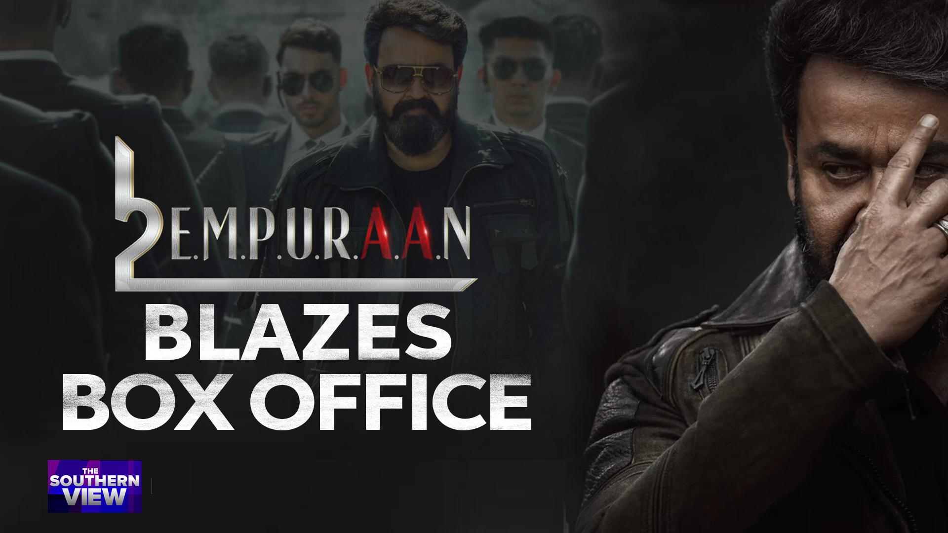 L2 : Empuraan - Malayalam Cinema's Biggest Grosser?