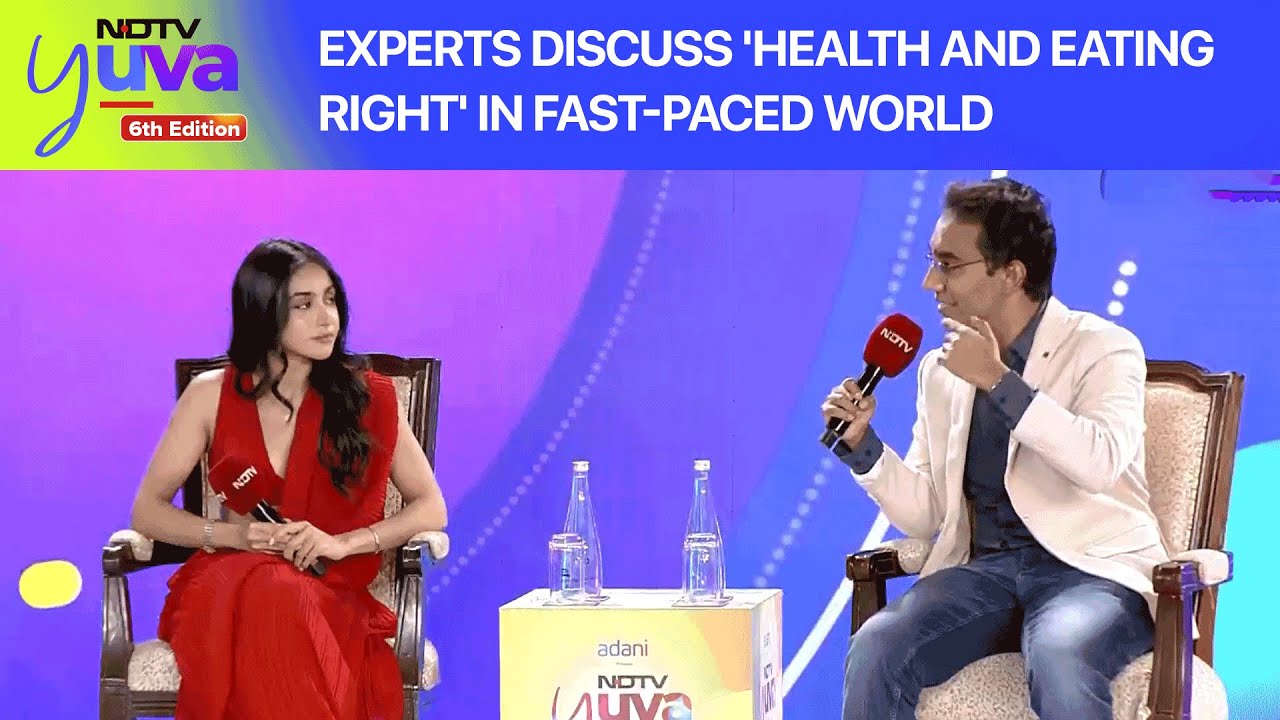 NDTV Yuva Conclave: Experts Discuss 'Health And Eating Right' In Fast-Paced World