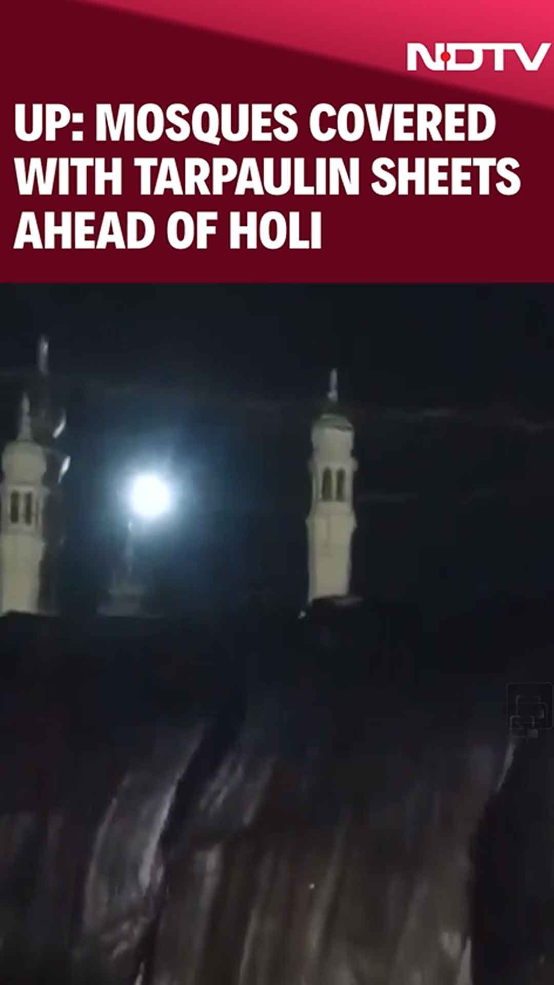 Mosques Covered With Tarpaulin Sheets For Holi As Precautionary Measure