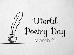 World Poetry Day 2025: आज है विश्व कविता दिवस, पढ़िए हिंदी की वो 5 कविताएं जो बढ़ाती हैं मन का हौसला