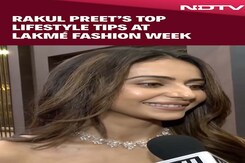 Rakul Preet's Lifestyle And Fashion Tips At Lakme Fashion Week In Mumbai Rakul Preet's Lifestyle And Fashion Tips At Lakme Fashion Week In Mumbai