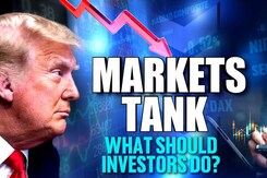 Markets Tank: What Should Investors Do? Markets Tank: What Should Investors Do?