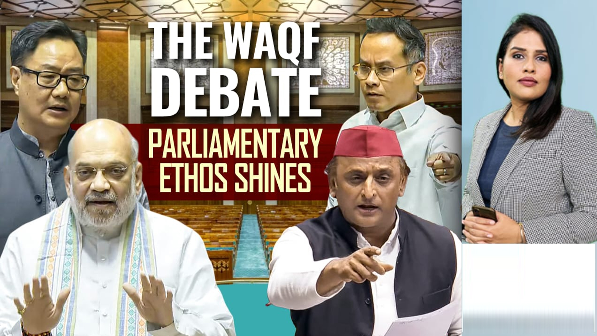 The Waqf Debate: Parliamentary Ethos Shines