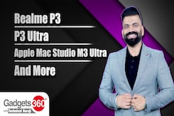 Gadgets 360 With Technical Guruji: Realme P3 Series, M3 Ultra Mac Studio and More Gadgets 360 With Technical Guruji: Realme P3 Series, M3 Ultra Mac Studio and More