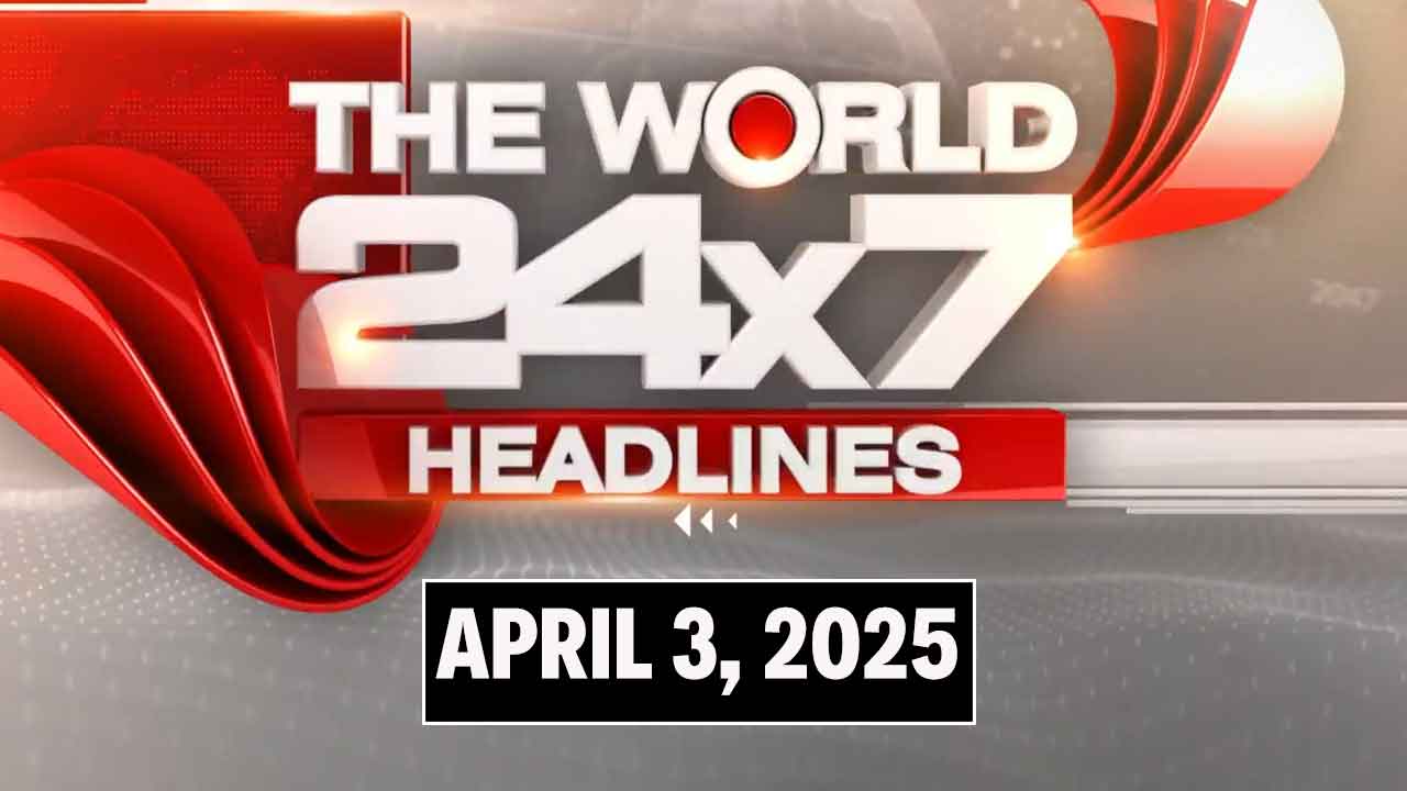 Top Headlines Of The Day From Across The Globe: April 3, 2025