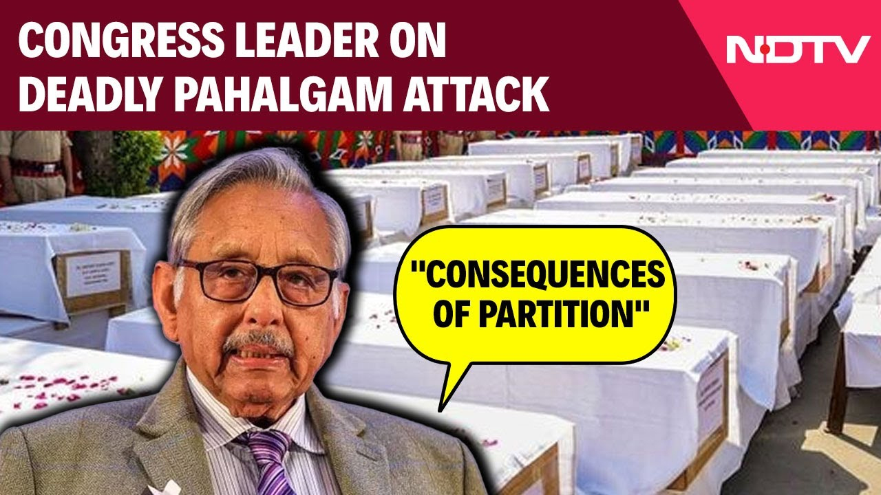 Congress Leader On Pahalgam Attack: "Consequences Of Partition"