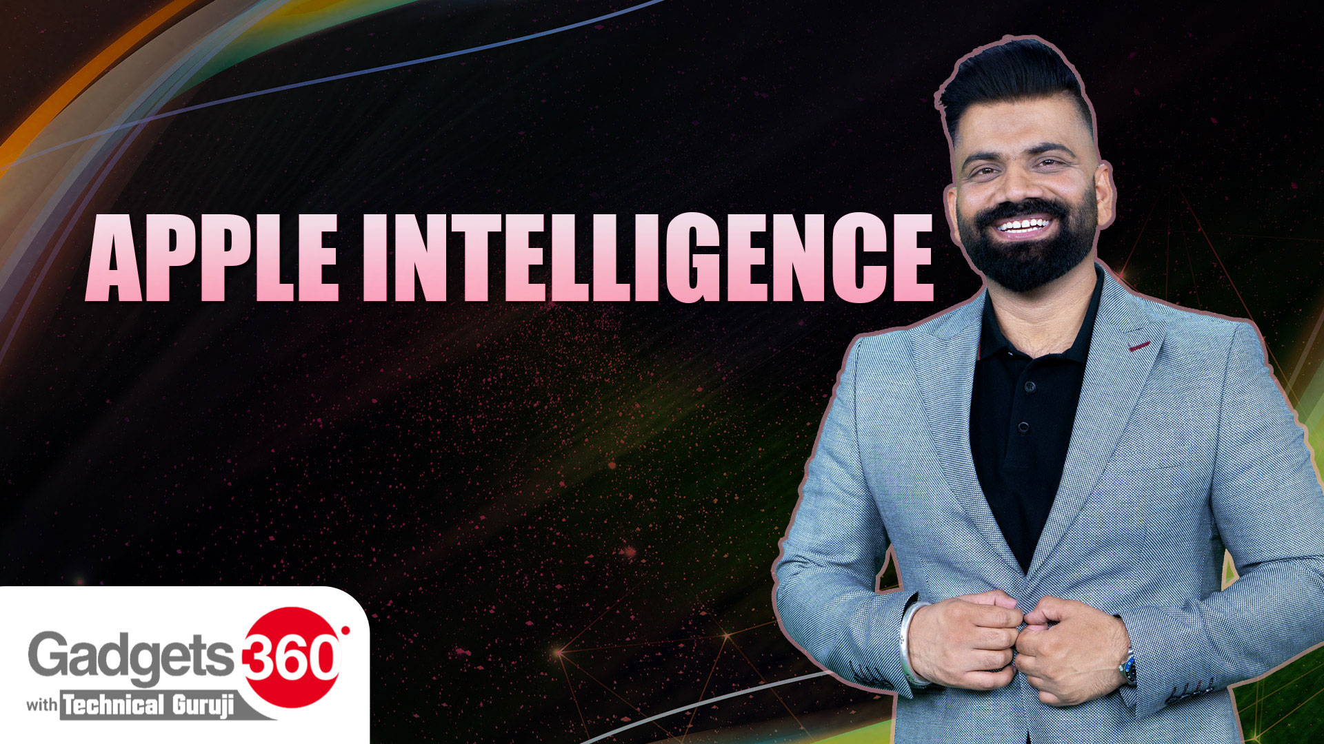 Gadgets 360 With Technical Guruji: Apple Intelligence