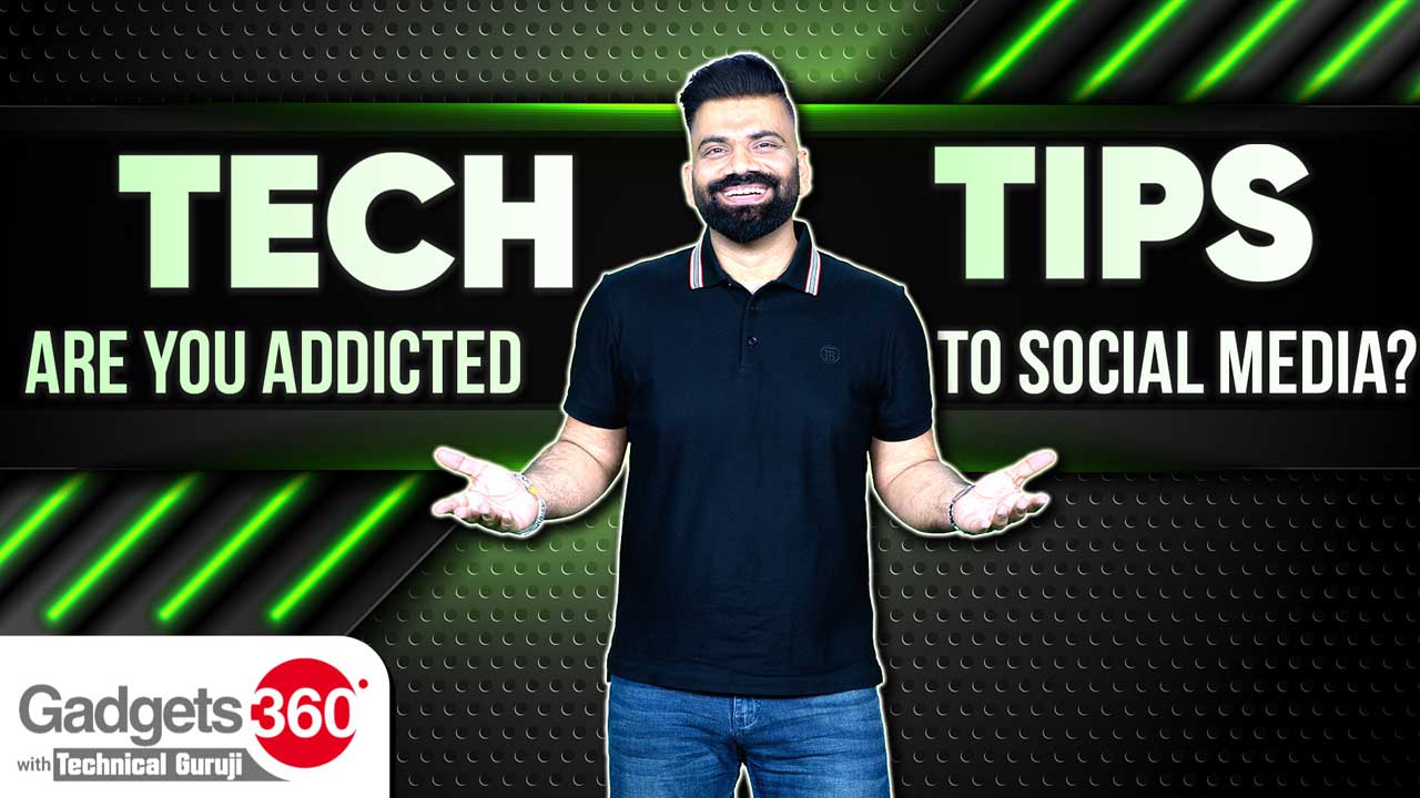 Gadgets 360 With Technical Guruji: Tech Tip for Digital Detox