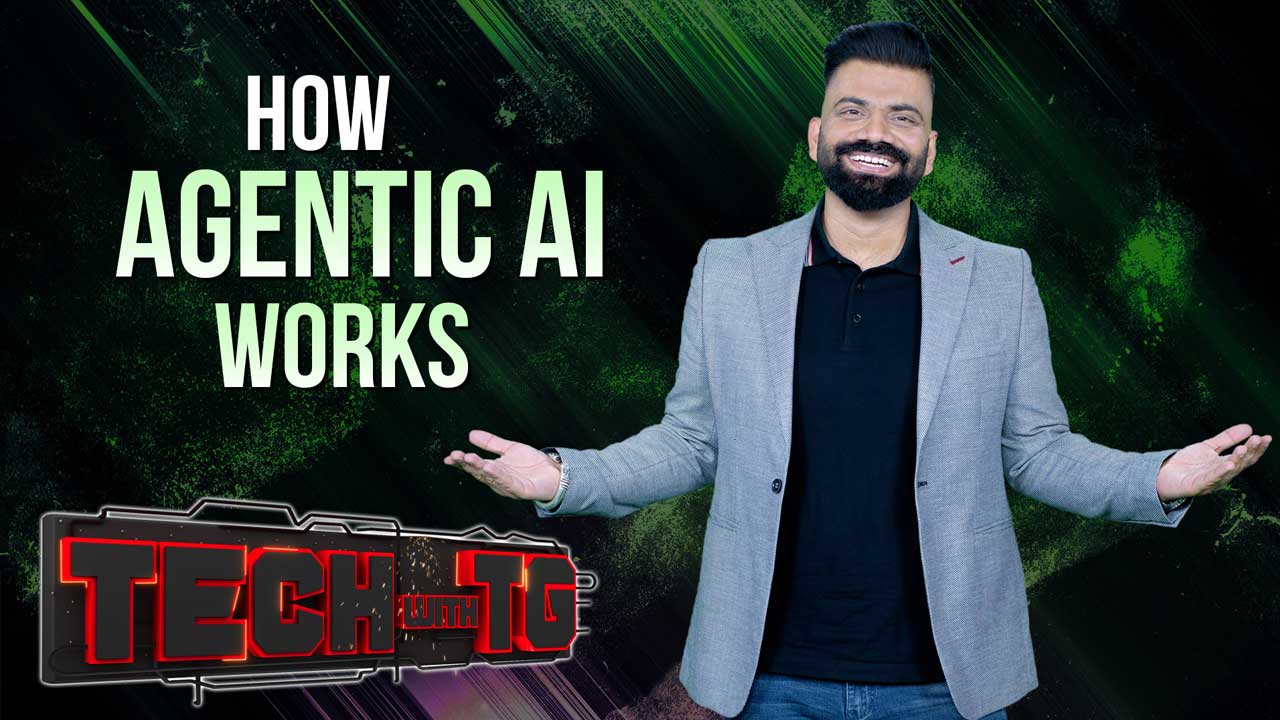 Tech With TG: A Deep Dive Into Agentic AI