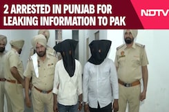 2 Arrested In Punjab For Leaking Information On Army, Air Force To Pakistan 2 Arrested In Punjab For Leaking Information On Army, Air Force To Pakistan