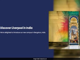 University Of Liverpool To Set Up Campus In Bengaluru, Welcome First Batch In August 2026 University Of Liverpool To Set Up Campus In Bengaluru, Welcome First Batch In August 2026