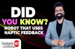 Gadgets 360 With Technical Guruji: Did You Know Haptic Feedback Goes Beyond Your Phones? Gadgets 360 With Technical Guruji: Did You Know Haptic Feedback Goes Beyond Your Phones?