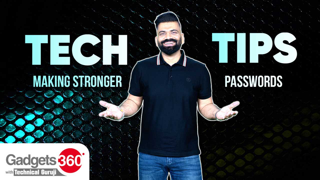 Gadgets 360 With Technical Guruji: Use This Instead of Passwords