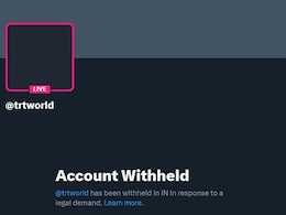 India Blocks X Account Of Turkish State Media Outlet TRT World India Blocks X Account Of Turkish State Media Outlet TRT World