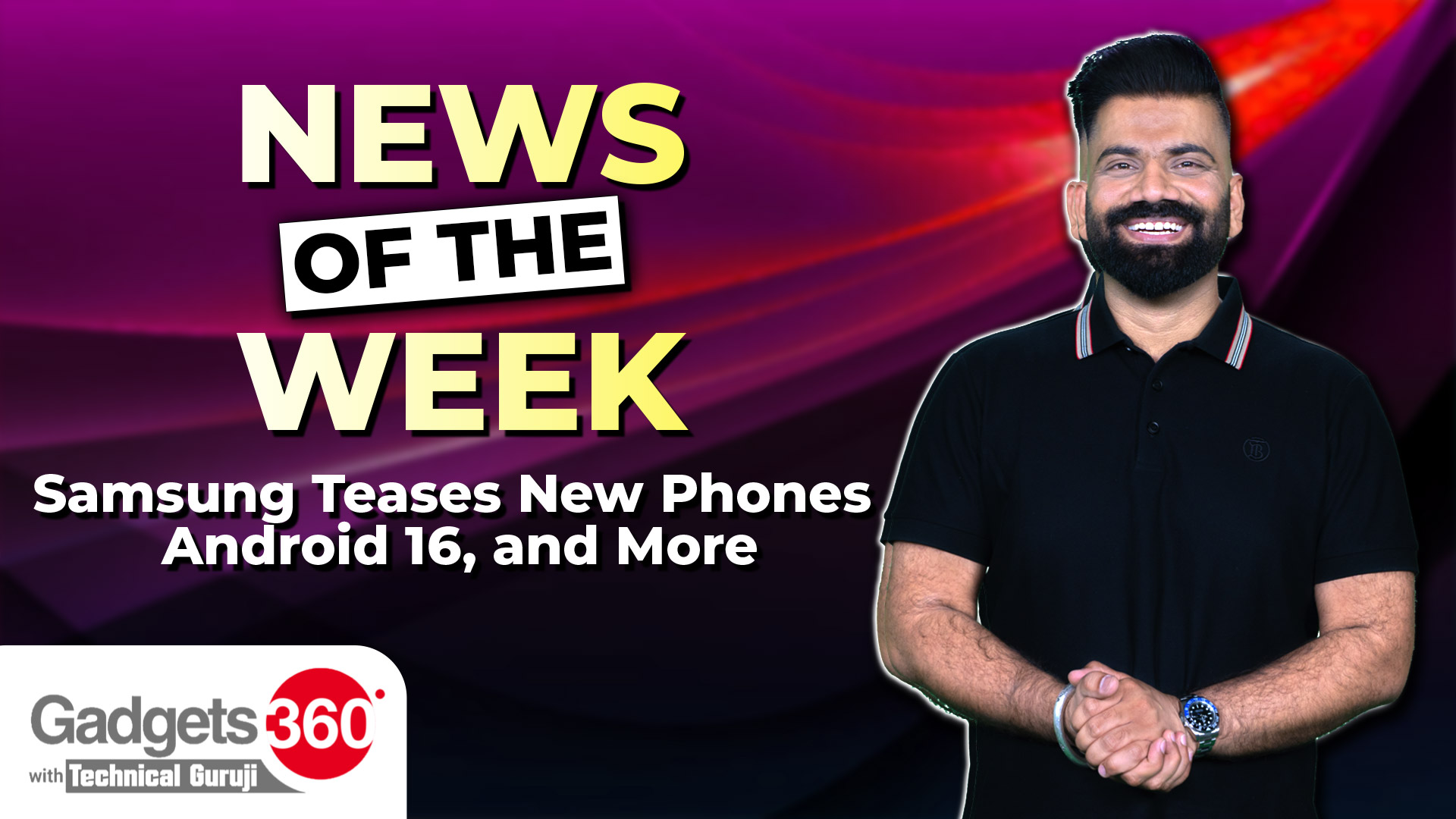 Gadgets 360 With Technical Guruji: News of the Week [June 14, 2025]