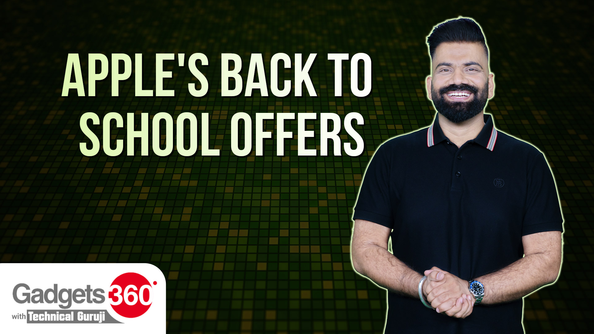 Gadgets 360 With Technical Guruji: Apple Launches Back to School Offer