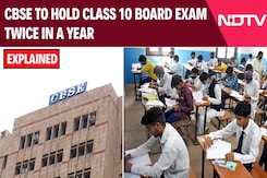 Explained: CBSE To Hold Class 10 Board Exam Twice In A Year. What Does This Mean For Students? Explained: CBSE To Hold Class 10 Board Exam Twice In A Year. What Does This Mean For Students?