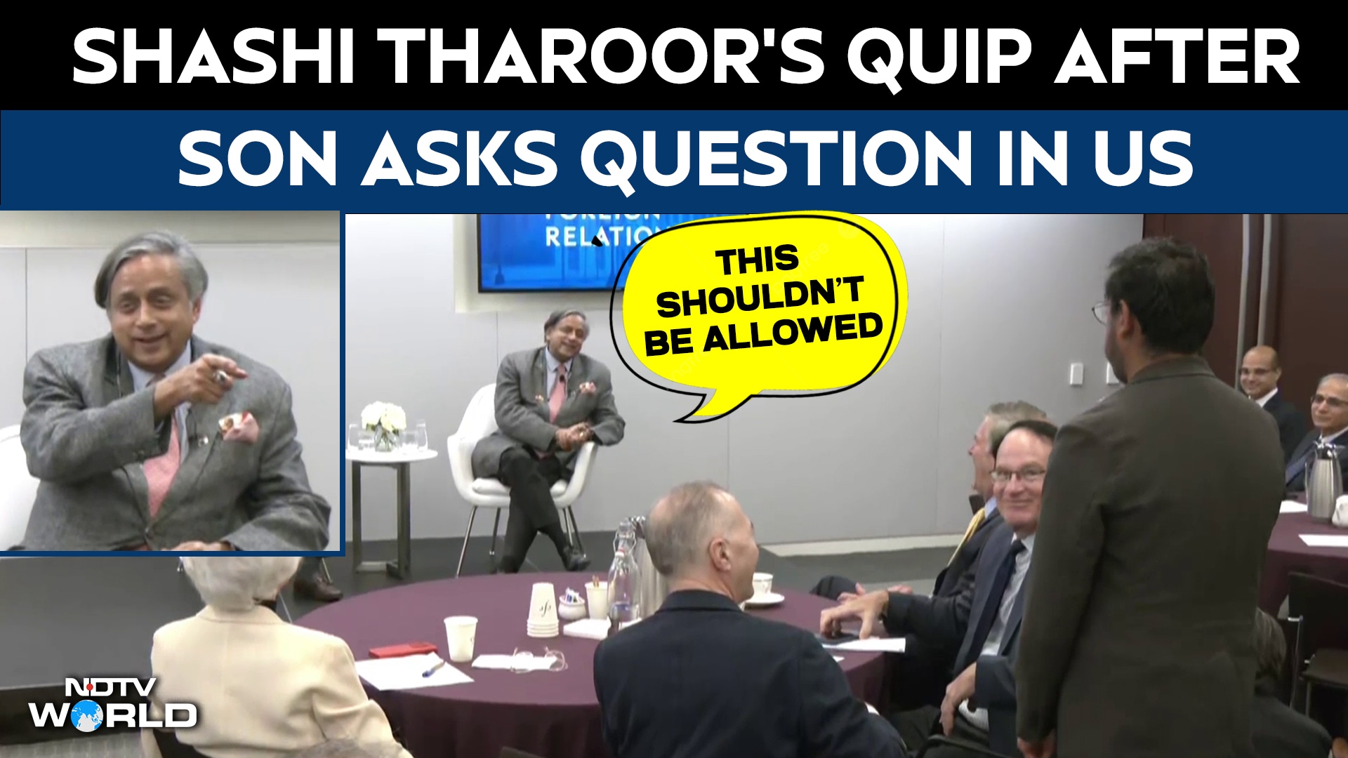 Shashi Tharoor Son | 'That Shouldn't Be Allowed': Shashi Tharoor's Quip After Son Asks Question
