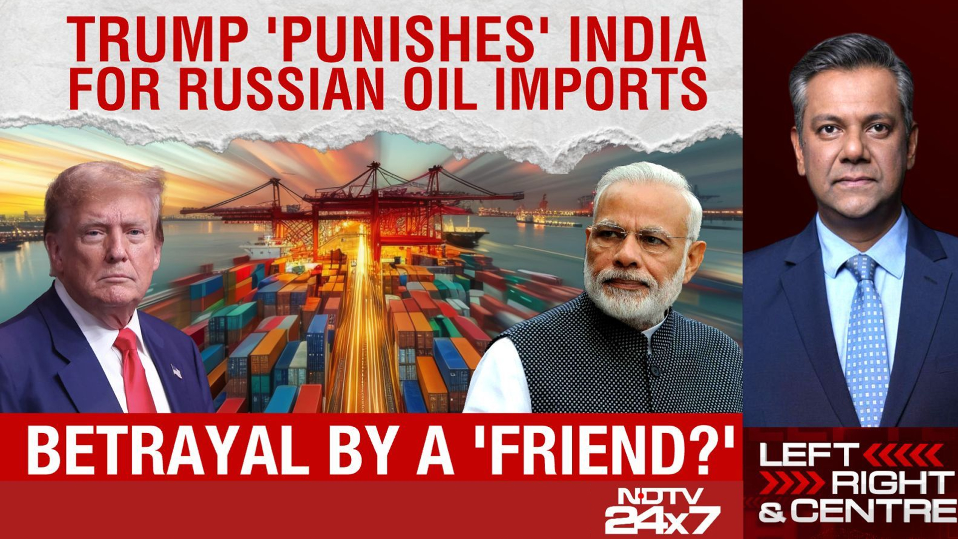 Trump 'Punishes' India For Russian Oil Imports: Betrayal By A 'Friend'?