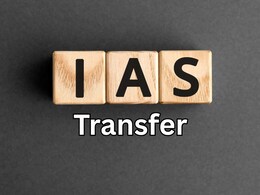 IAS Transfer : राज्यातील 5 IAS अधिकाऱ्याच्या बदल्या; धुळे, जालना, ठाणे जिल्ह्यांना नवे जिल्हाधिकारी