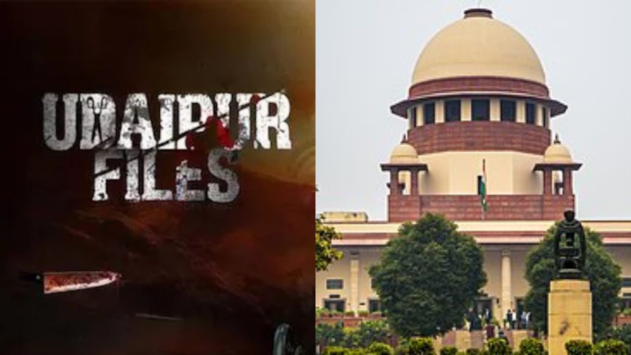 सुप्रीम कोर्ट ने फिल्म उदयपुर फाइल्स की रिलीज पर रोक लगाने से किया इनकार