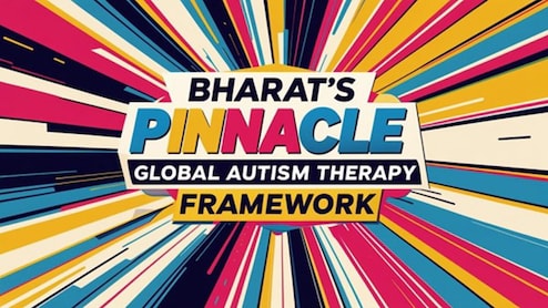 India's Homegrown Autism Therapy Framework Validated By Two State Governments, Poised To Tackle Global Child Development Crisis