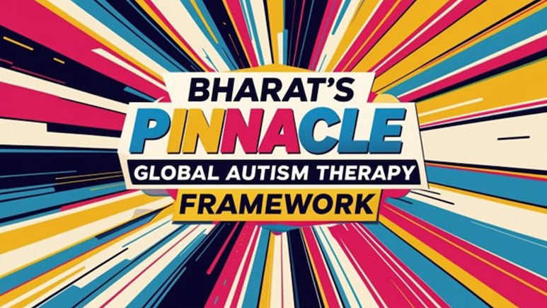 India's Homegrown Autism Therapy Framework Validated By Two State Governments, Poised To Tackle Global Child Development Crisis India's Homegrown Autism Therapy Framework Validated By Two State Governments, Poised To Tackle Global Child Development Crisis