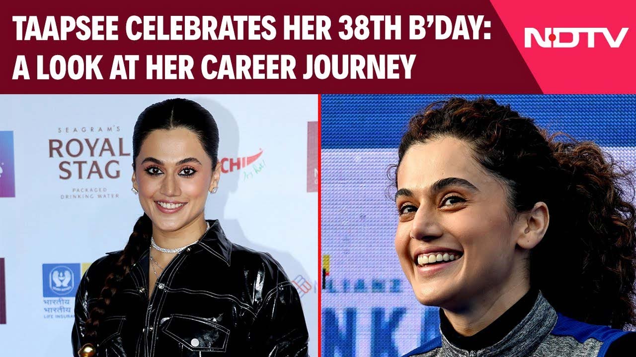 Taapsee Pannu Celebrates Her 38th Birthday: A Look At Her Career Journey