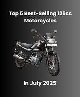 Top 5 Best-Selling 125cc Motorcycles In July 2025