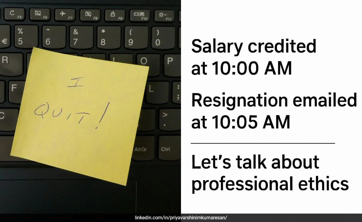 Paid At 10, Quit At 10:05: Post On 'Unethical' Resignation Sparks Debate