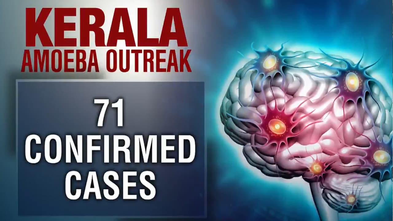 Video : Kerala 'Brain-Eating Amoeba' Outbreak: 71 Cases, 19 Deaths In 2025