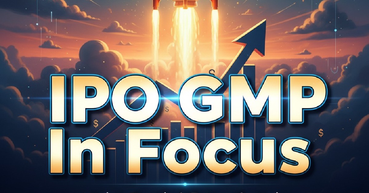 IPO GMP Today: VMS TMT vs Euro Pratik vs Ivalue Infosolutions – Check Latest Grey Market Trends