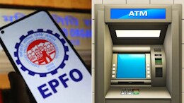 ATM से निकाल सकते हैं PF का पैसा, EPFO ने बताया- कब से मिलेगी ये सुविधा!