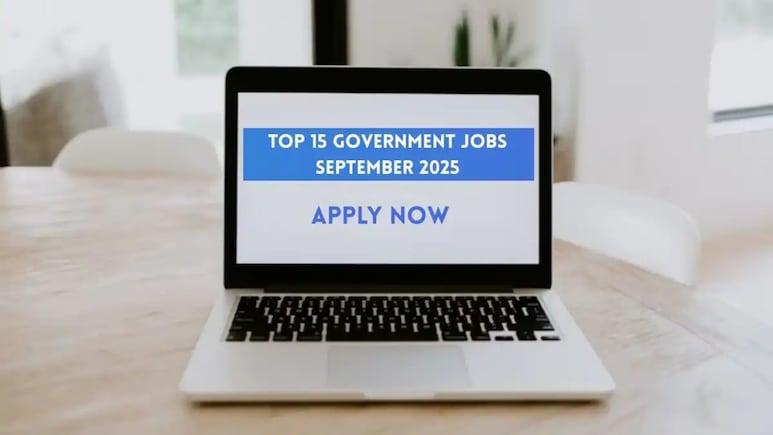 Top 15 Government Jobs To Apply For In September 2025: Vacancies, Eligibility, Deadlines Top 15 Government Jobs To Apply For In September 2025: Vacancies, Eligibility, Deadlines