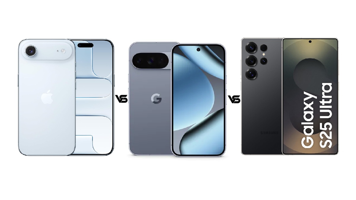 iPhone Air vs Google Pixel 10 Pro vs Samsung Galaxy S25 Ultra: जानें कौन सा फोन है बेस्ट?