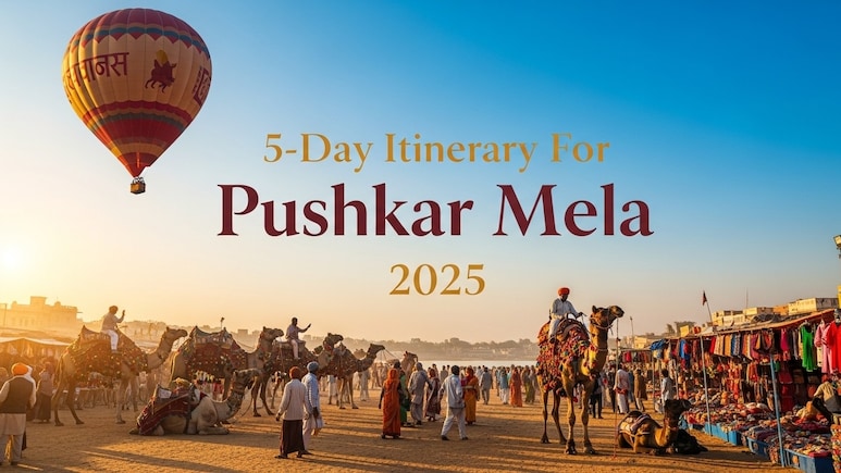 Pushkar Mela 2025 Guide: What To Eat, Where To Stay And How To Soak In The Spirit Pushkar Mela 2025 Guide: What To Eat, Where To Stay And How To Soak In The Spirit
