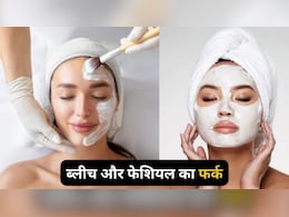 ब्लीच या फेशियल? चेहरे की स्किन के लिए क्या है बेस्ट, जानें एक्सपर्ट्स की राय ब्लीच या फेशियल? चेहरे की स्किन के लिए क्या है बेस्ट, जानें एक्सपर्ट्स की राय