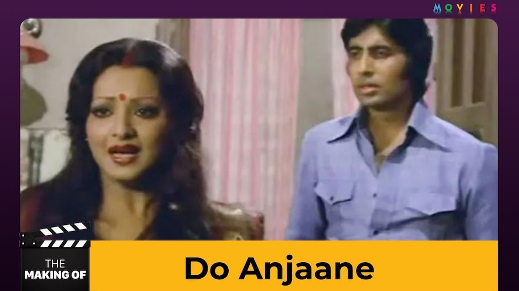 The Making Of <i>Do Anjaane</i>: How Dulal Guha's 1976 Film Brought "Strangers" Amitabh Bachchan And Rekha Together On Screen The Making Of <i>Do Anjaane</i>: How Dulal Guha's 1976 Film Brought "Strangers" Amitabh Bachchan And Rekha Together On Screen
