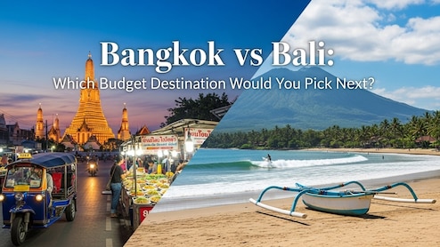 Bangkok Vs Bali For Indian Travellers: Which Is The Better Budget Trip