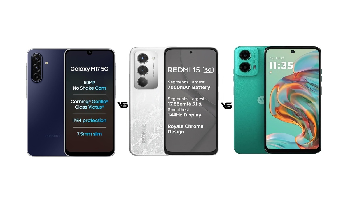 Samsung Galaxy M17 5G vs Redmi 15 5G vs Motorola G45 5G: कौन सा किफायती फोन है बेस्ट