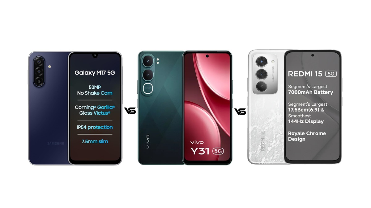 Samsung Galaxy M17 5G vs Vivo Y31 5G vs Redmi 15 5G: 15 हजार में कौन सा फोन है बेस्ट