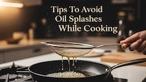 6 Easy Hacks To Prevent Oil From Splattering While Frying
