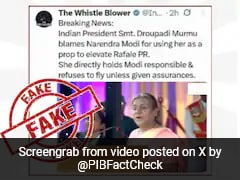 Fact Check: President Murmu's Deepfake Blames PM Modi For Rafale Flight