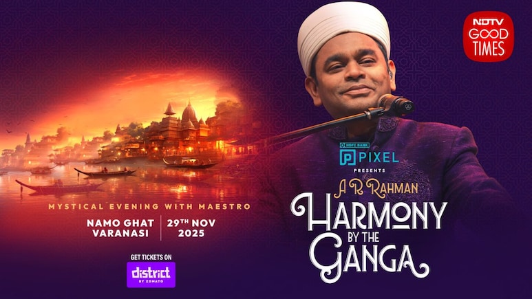 NDTV Good Times To Celebrate The Timeless Music Of AR Rahman At 'Harmony By The Ganga' In Varanasi NDTV Good Times To Celebrate The Timeless Music Of AR Rahman At 'Harmony By The Ganga' In Varanasi