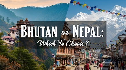 Bhutan vs Nepal: Which Himalayan Destination Should You Visit First?