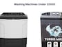Washing Machines Under 10000: छोटे घरों के लिए हैं बेस्ट, प्राइस में कम और क्वालिटी में हैं नंबर वन